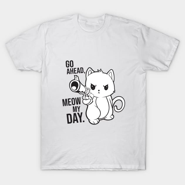 Dirty Kitty Meow My Day T-Shirt by AlifTee